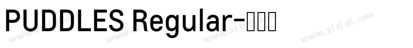 PUDDLES Regular字体转换